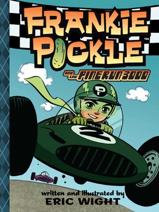 Title details for Frankie Pickle and the Pine Run 3000 by Eric Wight - Wait list